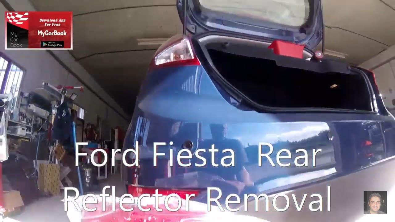 Ford Fiesta 2009-2019  Rear Reflector Removal