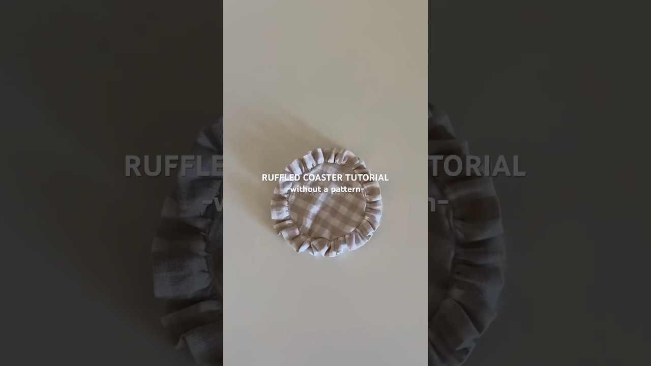 Ruffled coaster tutorial, step by step #diy #sewing #handmade #coaster #tutorial #beginnersewing