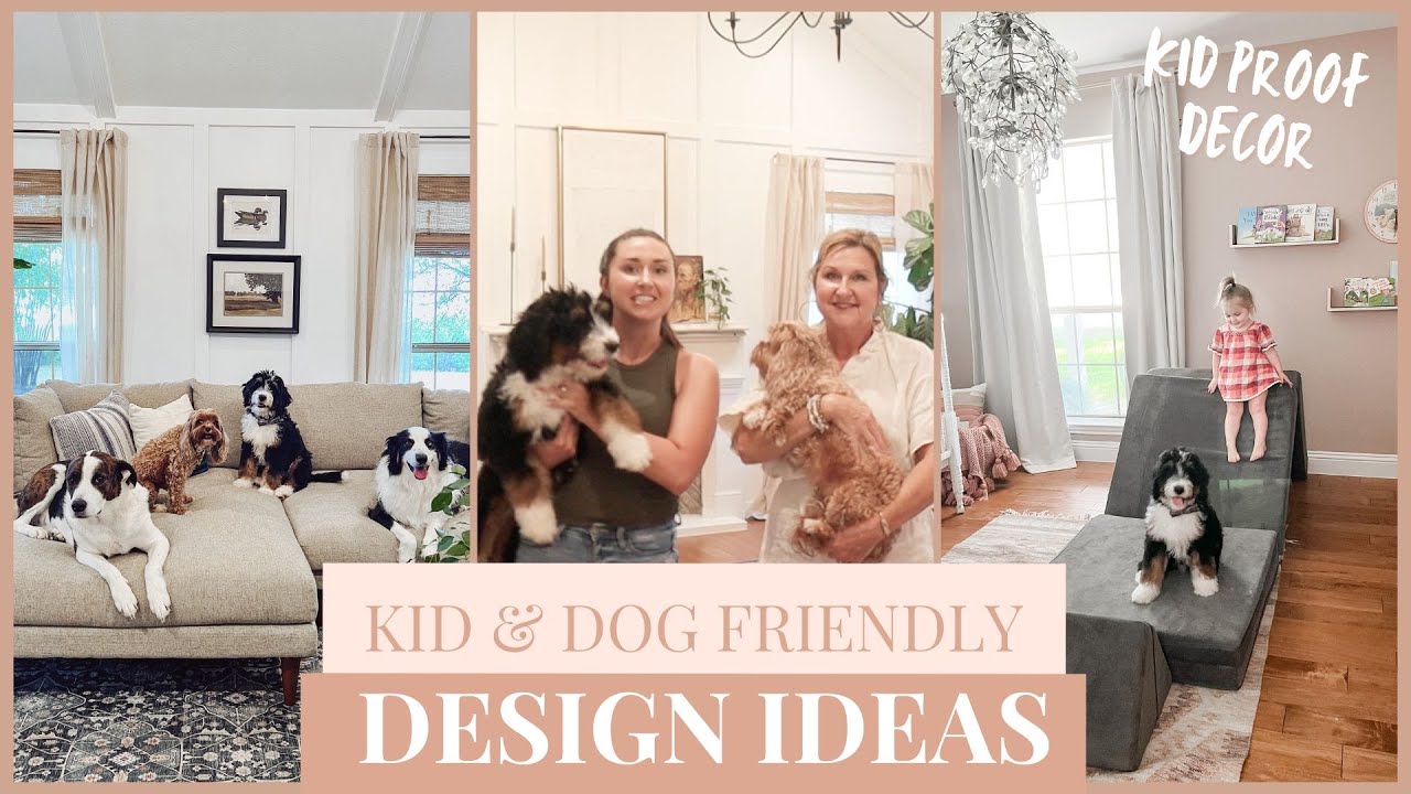 DOGS & DECOR | Kid & Dog Friendly Design | FARMHOUSE LIVING