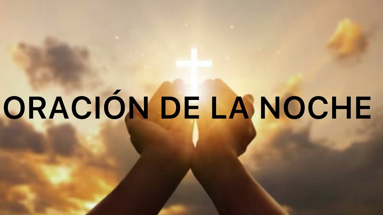 ORACIÓN DE LA NOCHE 