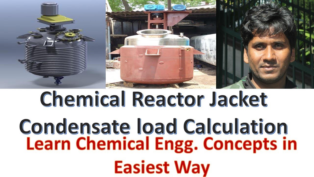 Chemical reactors Jackets Condensate load Calculation