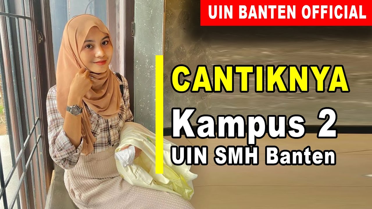 Kampus 2 UIN Sultan Maulana Hasanuddin Banten