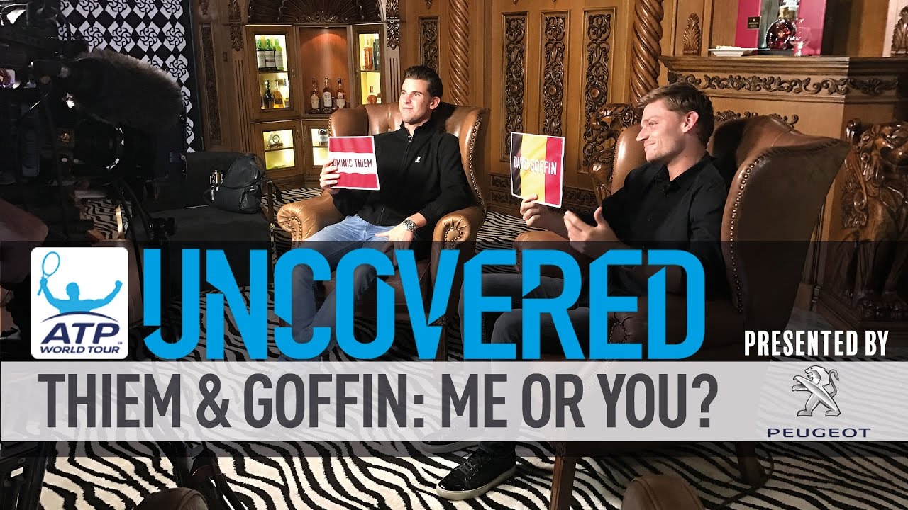Uncovered: Thiem & Goffin Play Me Or You?