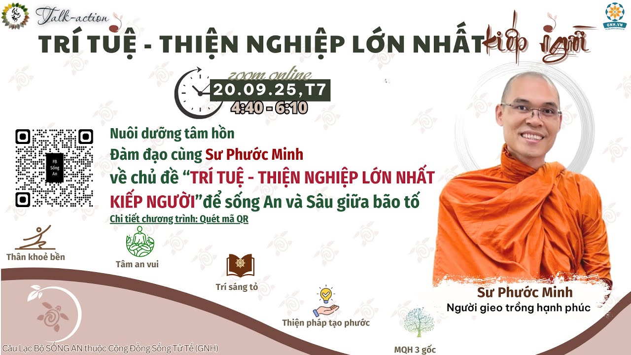 Sống An | Talk-Action | Trí Tuệ - Thiện nghiệp lớn nhất kiếp người | Sư Phước Minh