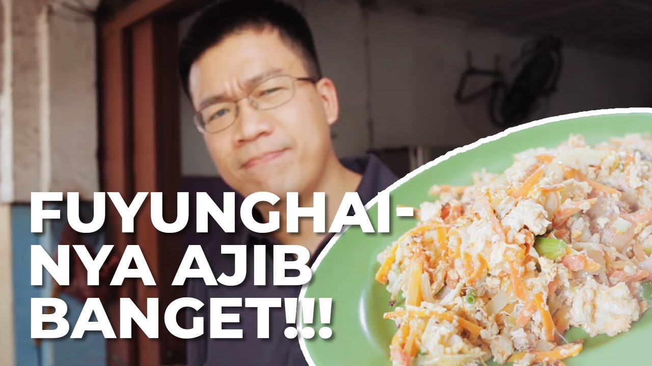 Jangan Terkejut Makan Fuyunghai Di Sini!