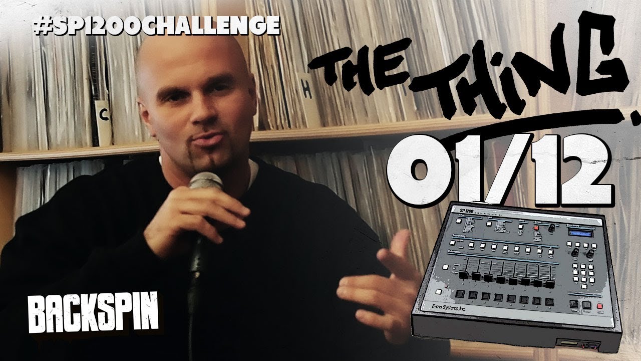 BACKSPIN THE THING: Beat Making Of 01/12 by 12 Finger Dan #sp1200challenge