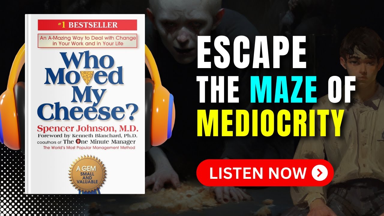 Who Moved My Cheese? Audiobook | Book Summary | Audiobook 101