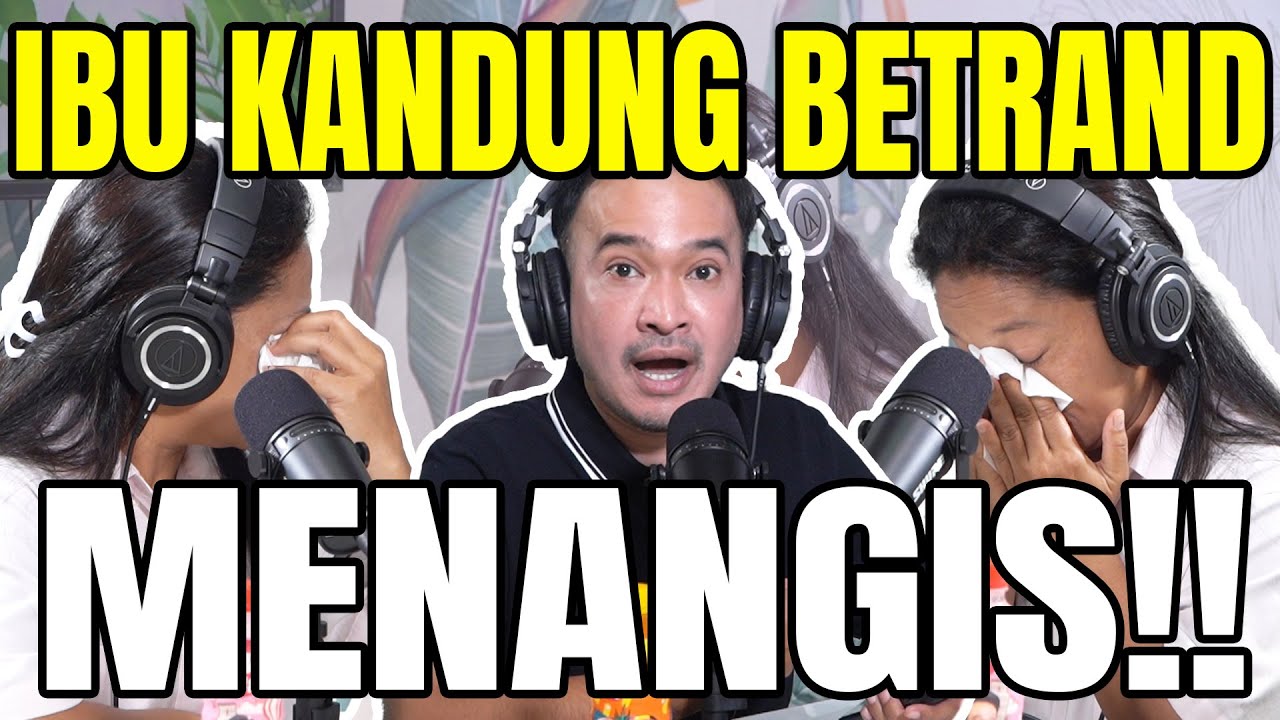 The Onsu Podcast -  Ibu kandung Betrand MENANGIS di depan Ayah Ruben!!