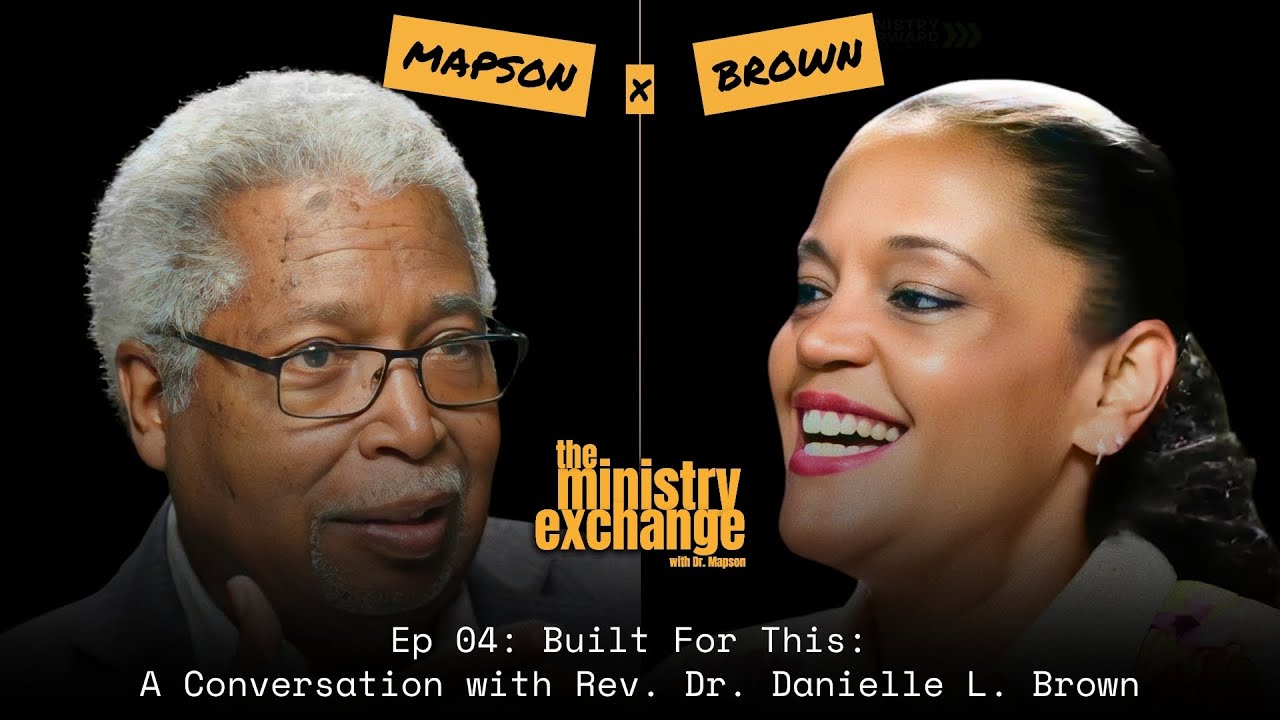 Ep 04 - Built for This: A Conversation with Rev. Dr. Danielle L. Brown