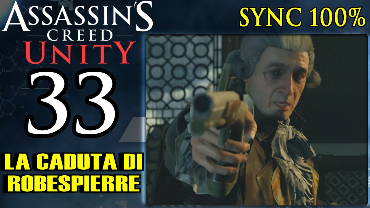 Assassin's Creed Unity (ITA)-33- La caduta di Robespierre