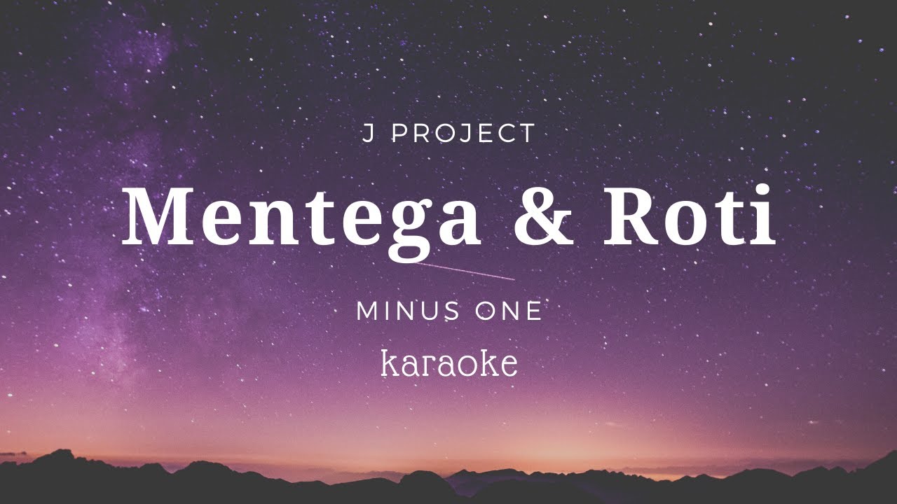 MENTEGA DAN ROTI  | Karaoke | Minus one | backingtrack | Karaoke lagu sekolah minggu