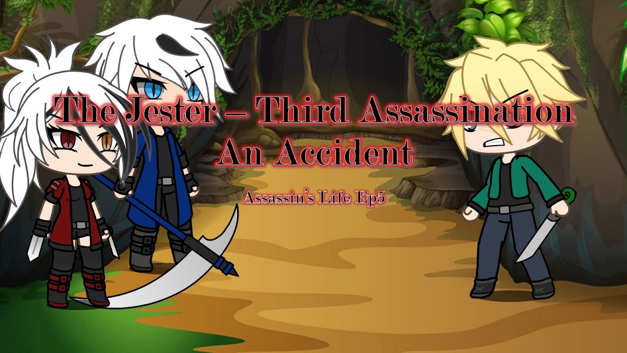 Assassin's Life | Ep5 | Gachaverse