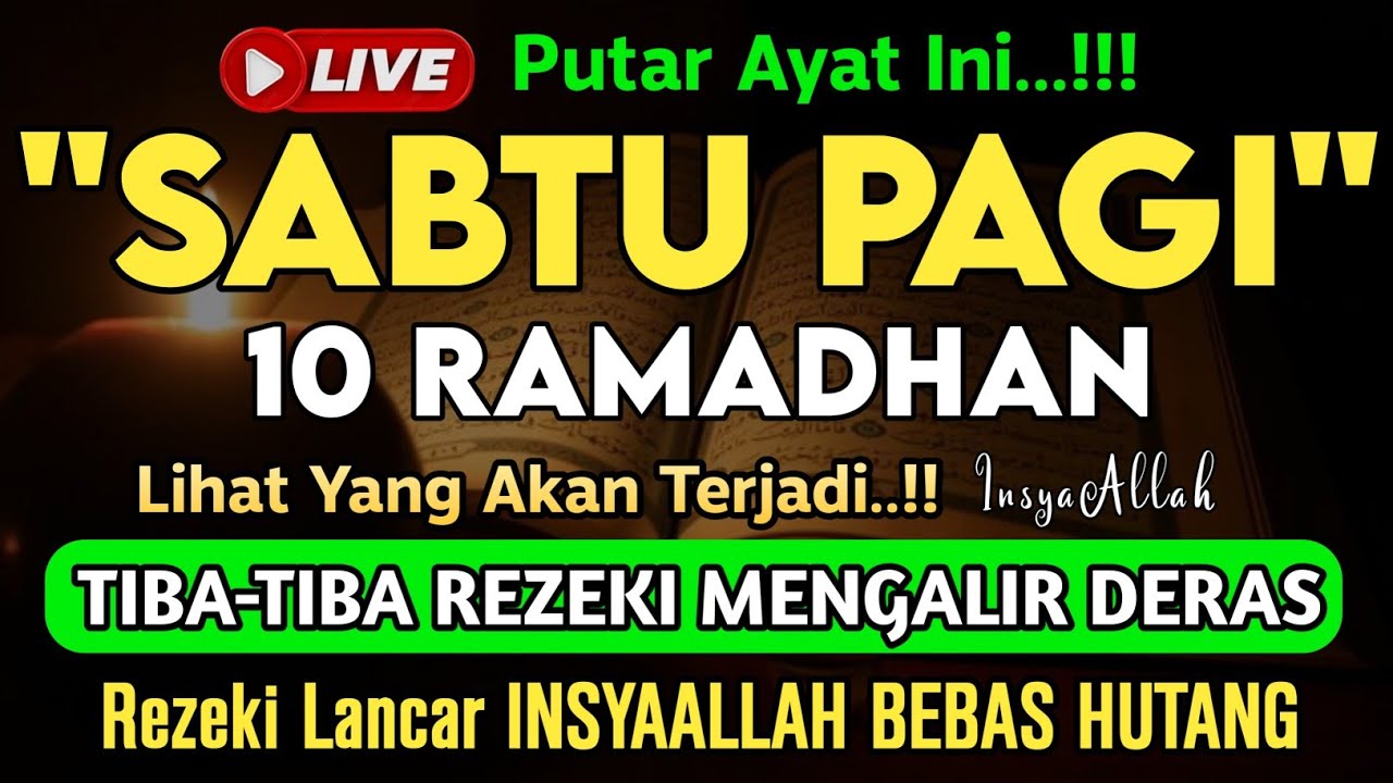Putar Ayat ini Di Bulan Ramadhan - Segala Hajad Dikabulkan, Rezeki Mengalir Deras, Aamiin