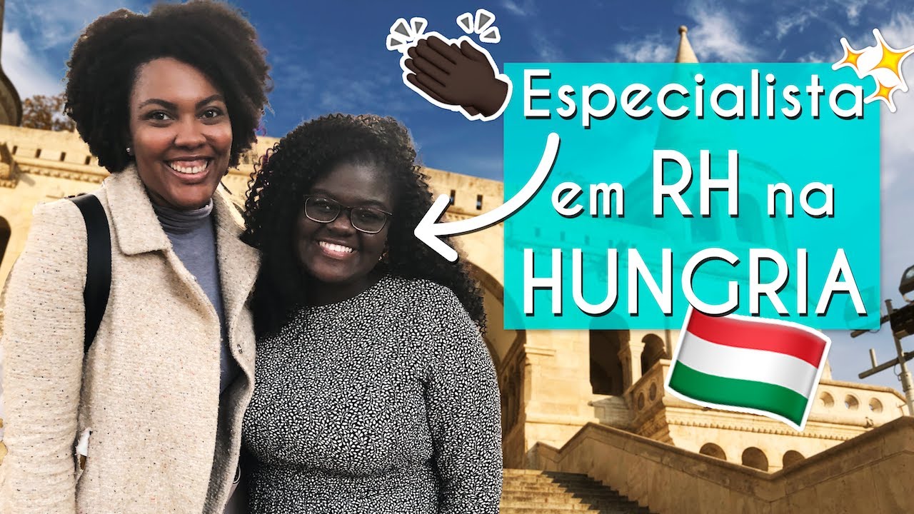 PRETAS INSPIRADORAS: Tamires Moreira, Especialista em Recursos Humanos na Hungria 🇭🇺🖤