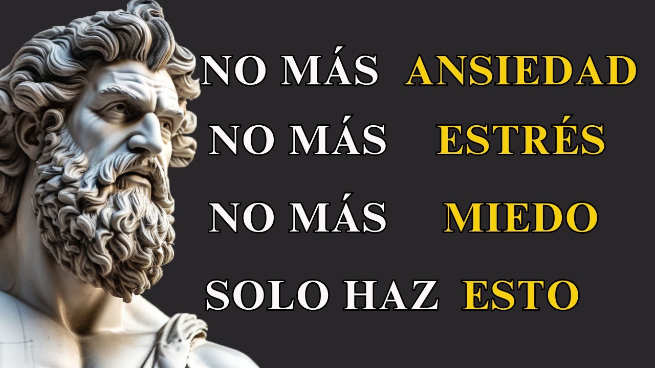 Invierte 10 minutos AL día y ELIMINARÁS la ANSIEDAD, el ESTRÉS Y el MIEDO | ESTOICISMO