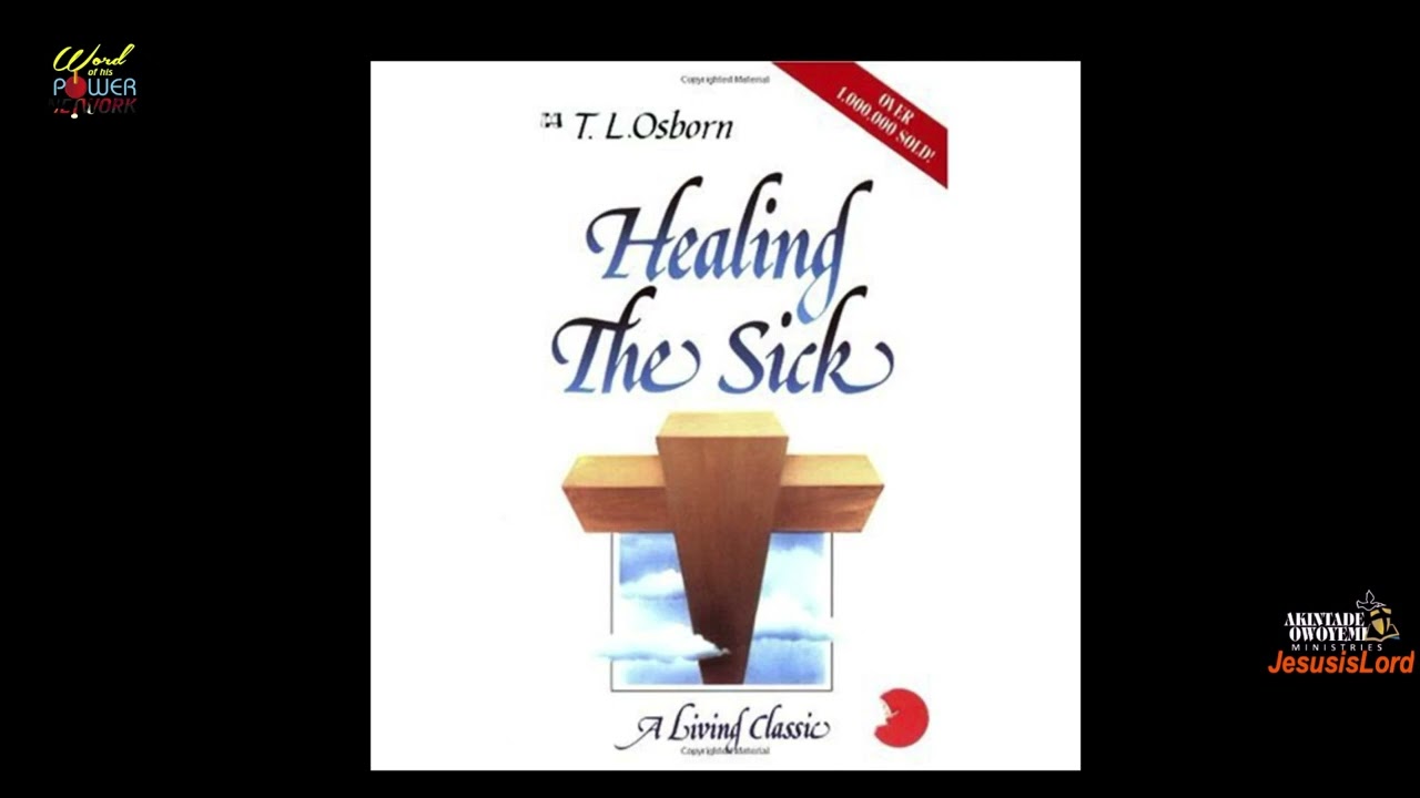 Healing the Sick T L Osborn
