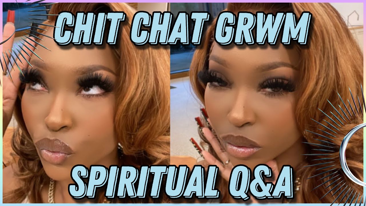 CHIT CHAT GRWM 😍🦋 SPIRITUAL Q&A! Hardest Part of the Journey, How I Manifested My Life, Letting Go