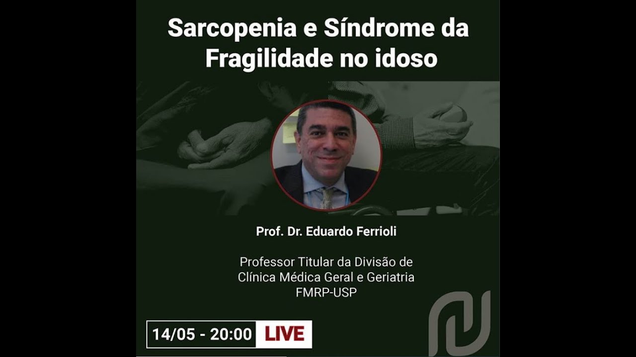 SARCOPENIA E FRAGILIDADE DO IDOSO