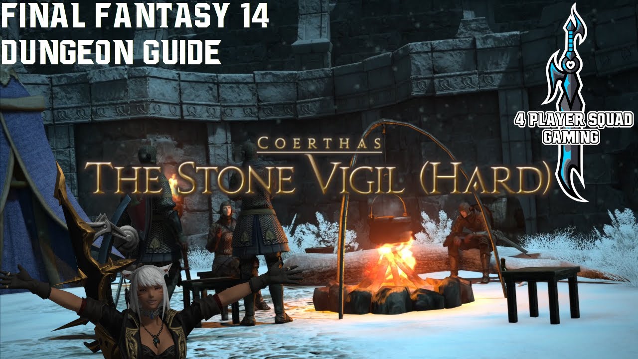 Final Fantasy 14 - A Realm Reborn - The Stone Vigil (Hard) - Dungeon Guide