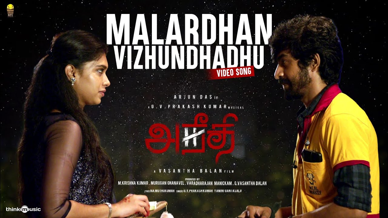Malardhan Vizhundhadhu Video Song | Aneethi | Arjun Das | Dushara | G.V.Prakash | Vasanthabalan