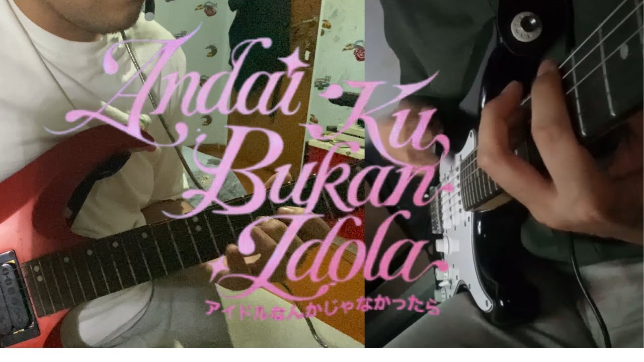 Andai 'Ku bukan Idola - JKT48 Guitar Cover