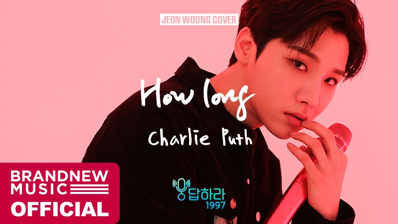 웅답하라 1997 - EP.01 Charlie Puth 'How Long' | Cover by 전웅