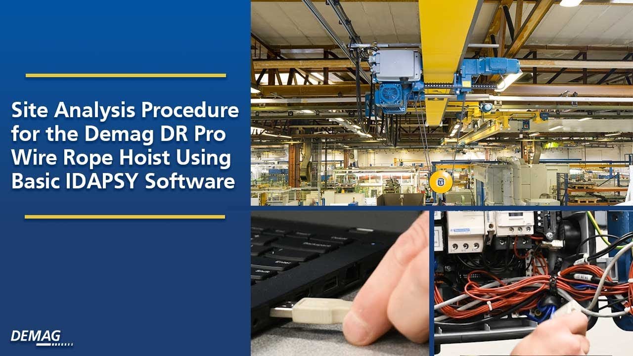 Site Analysis Procedure for the Demag DR Pro Wire Rope Hoist Using Basic IDAPSY Software