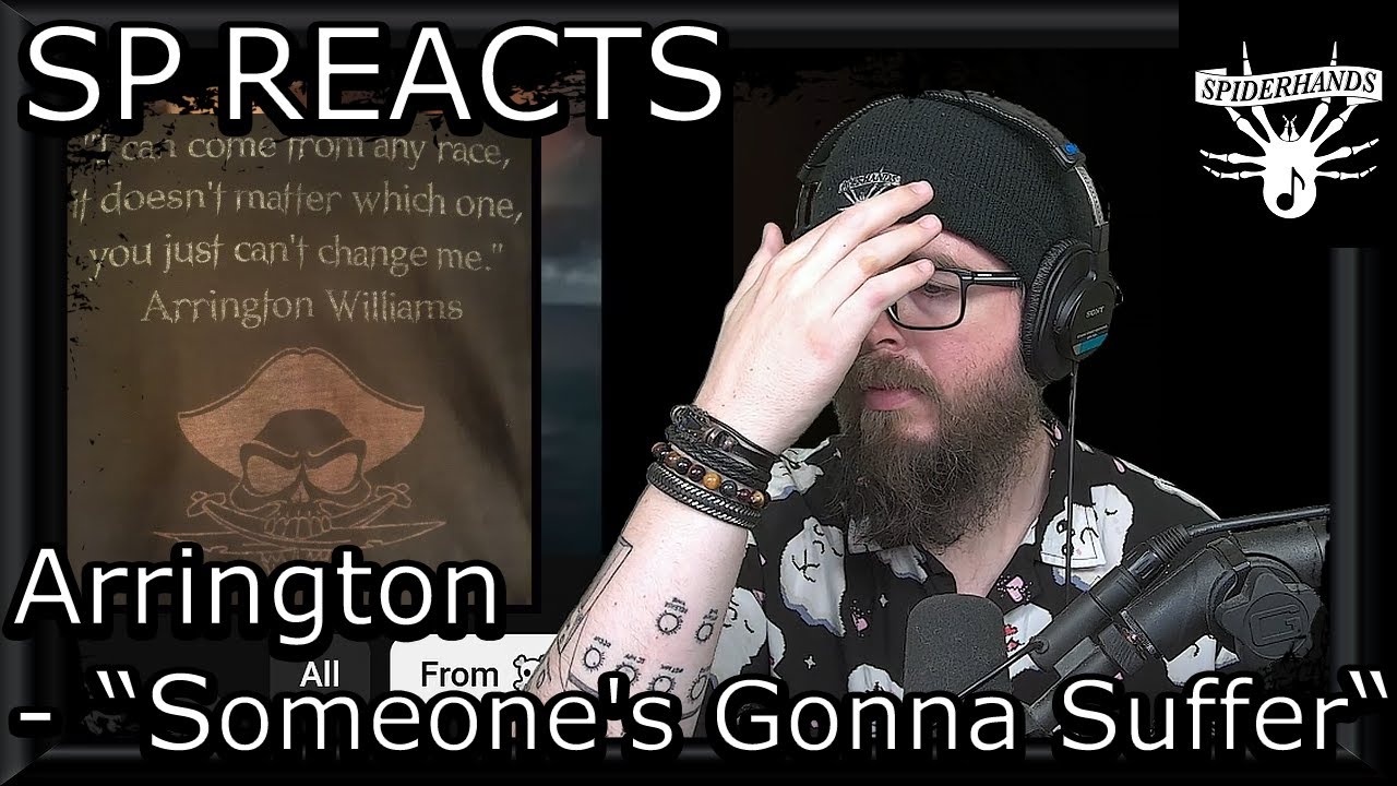 SP REACTS to Arrington - Someone's Gonna Suffer (Song Review & Analysis)