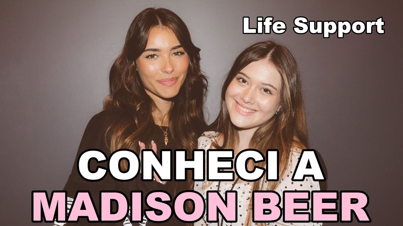 Conheci Madison Beer
