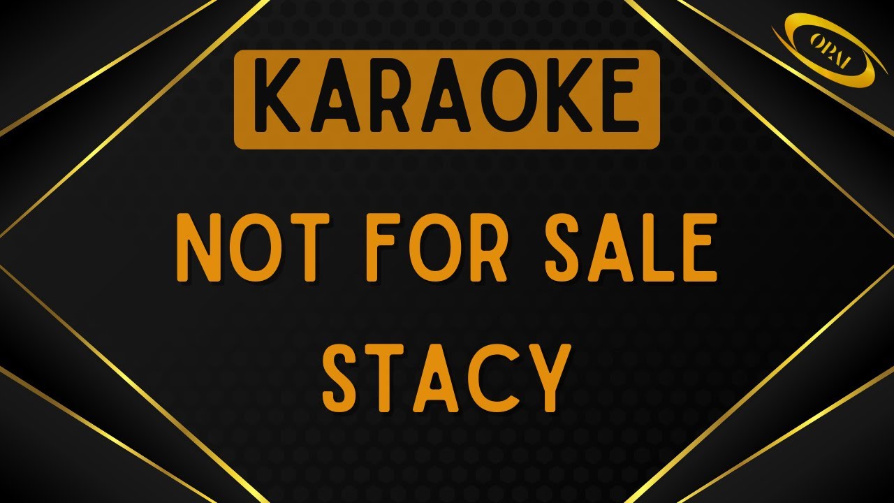 Stacy ft Altimet - Not For Sale [Karaoke]