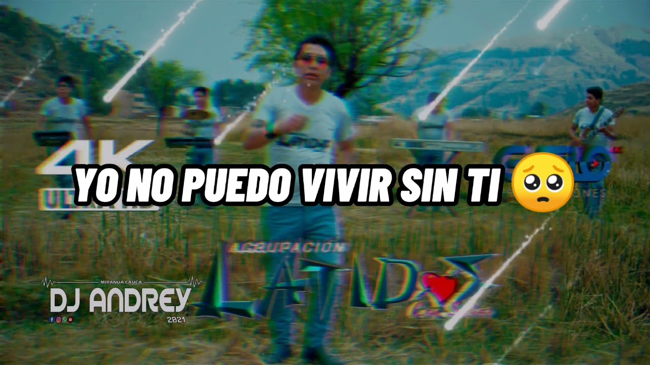 EXTRA&Ntilde;O TUS BESOS - GRUPO LATIDOS (Lyric) DJ ANDREY