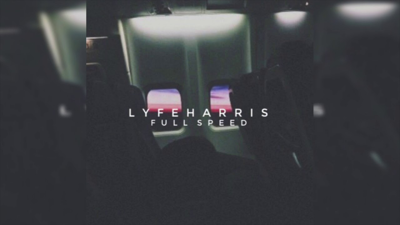 Lyfe Harris &ndash; More Than Sure (Full Speed)