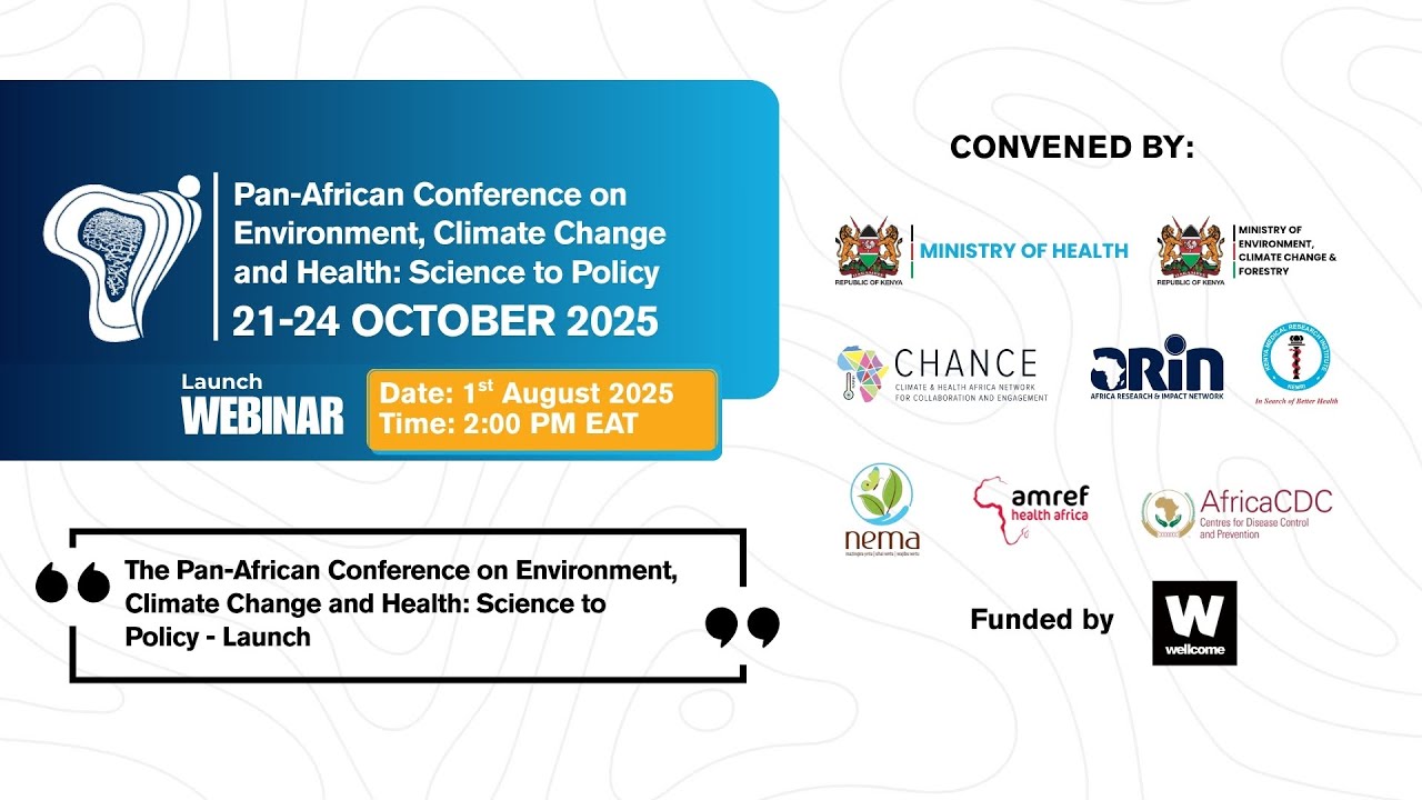 Pan-African Conference on Environment, Climate Change and Health: Science to Policy Launch