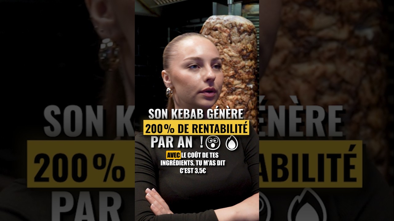 Son kebab g&eacute;n&egrave;re 200 % de rentabilit&eacute; par an 😮🔥