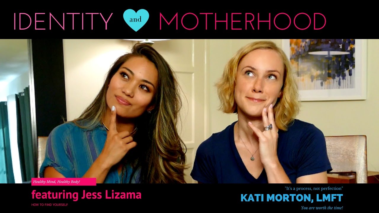 Motherhood & Parenting Identity Crisis w Jess Lizama & Kati Morton / Who am I when my kids grow up?