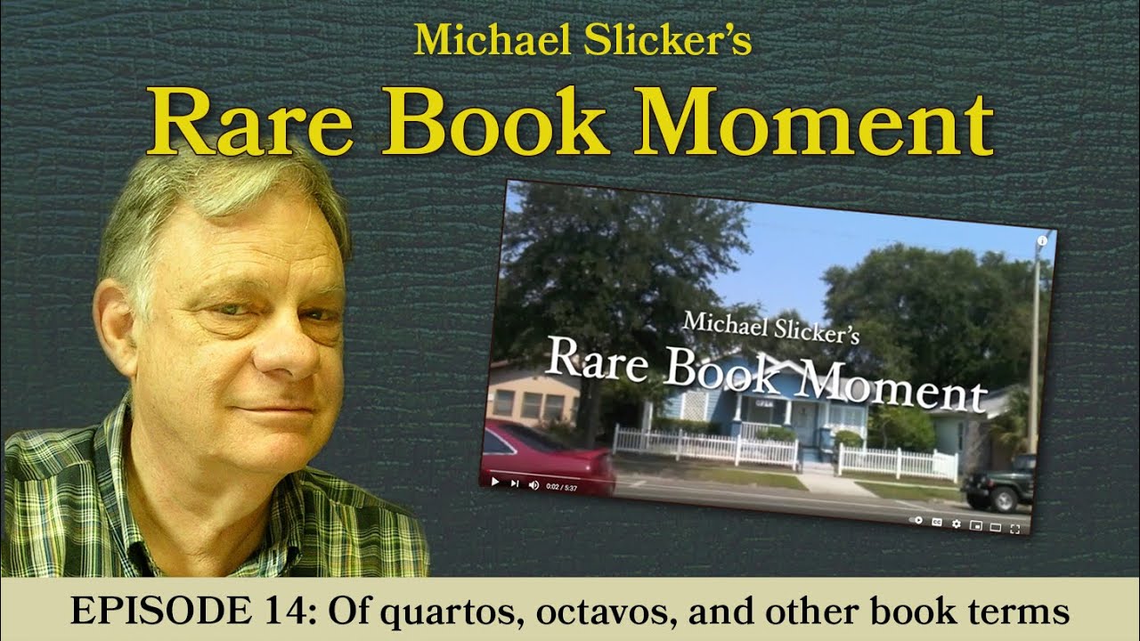 Rare Book Moment 14: Of quartos, octavos, other book terms