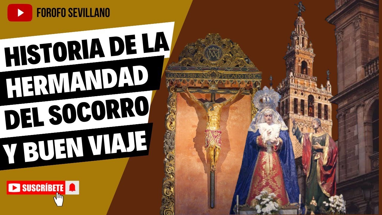 !!HISTORIA DE LA HERMANDAD DEL SOCORRO Y BUEN VIAJE¡¡¡ ¿SABIAS QUE ESTA HERMANDAD EXISTÍA EN TRIANA?