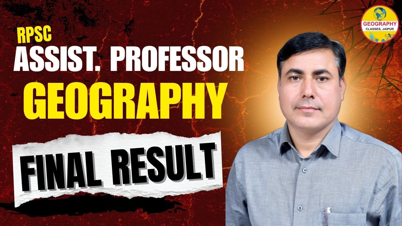 Assistant Professor Geography Result Out | Final Selection l AP Geography CUT OFF l RSPC Result 2026