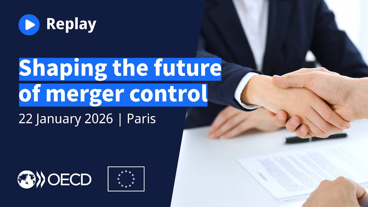 Shaping the future of merger control | OECD–EC Joint Event 2026 | 22 January 2026