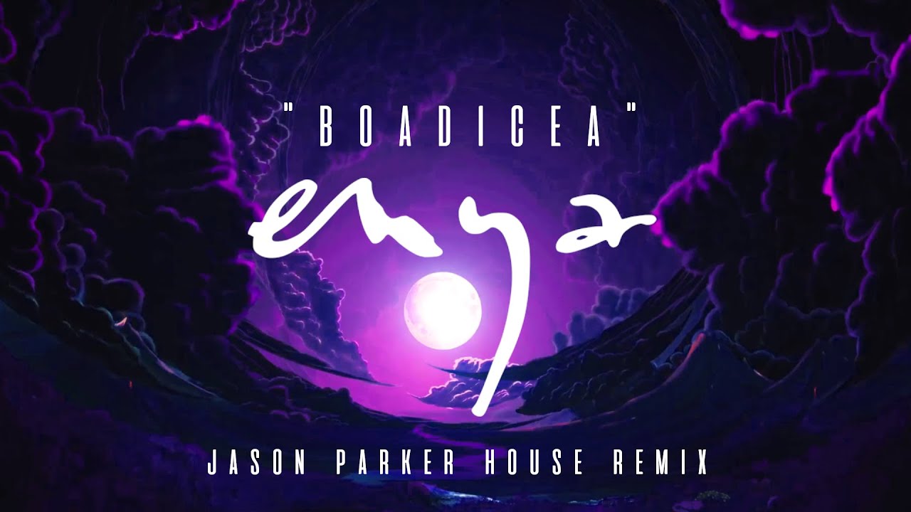 Enya - Boadicea (Jason Parker House Remix 2023) | #sleepwalkers