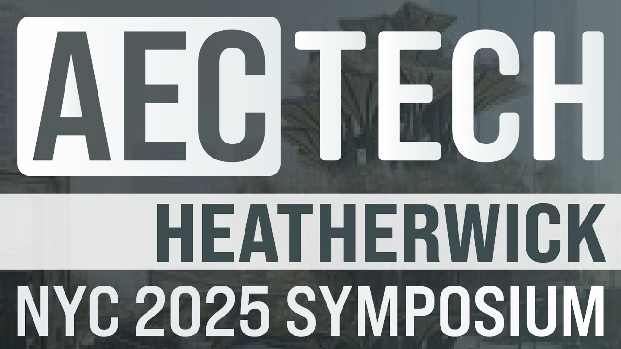 AECtech 2025 | Хизервик