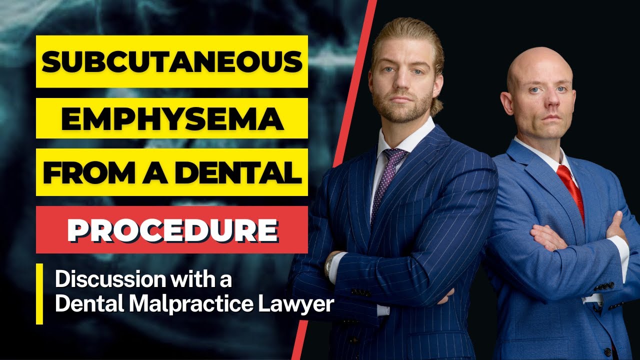 Subcutaneous Emphysema from Dental Procedures | Discussion with a Florida Dental Malpractice Lawyer