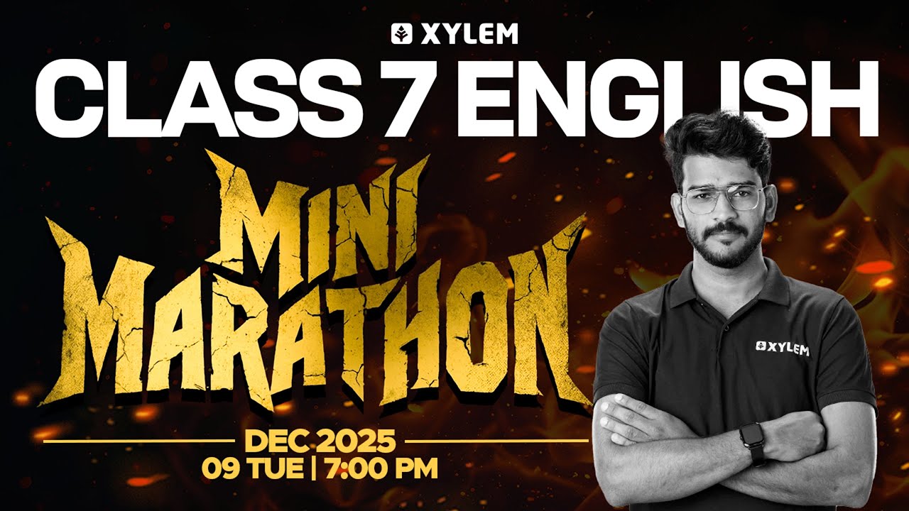 Class 7 Christmas Exam : English | MINI MARATHON | Xylem Class 7