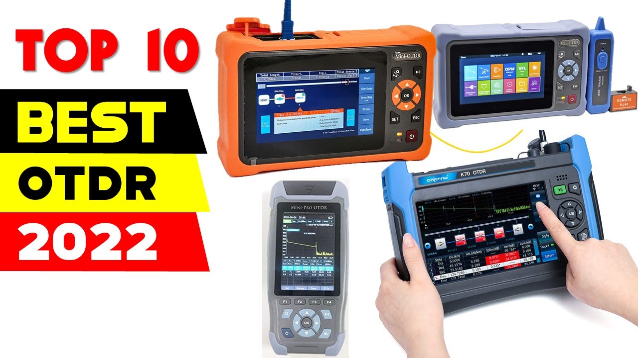 Top 10 Best OTDR in 2022