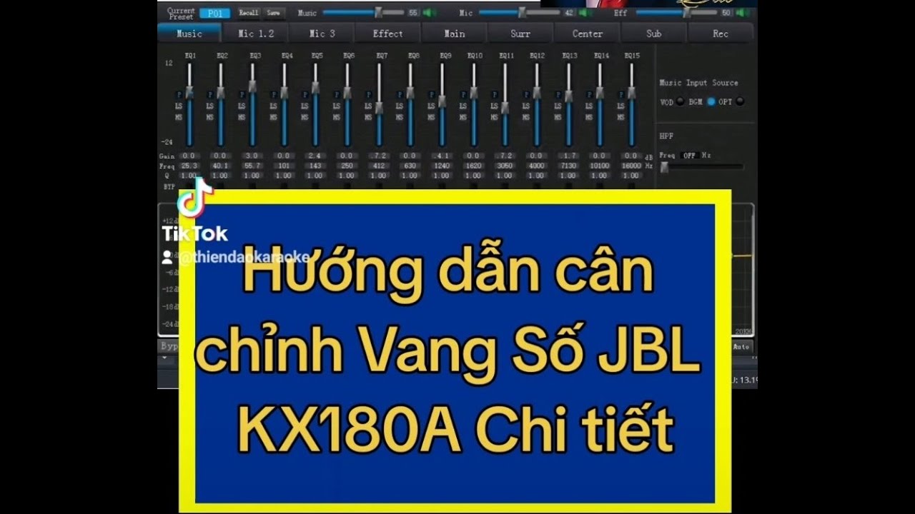 Hướng dẫn chỉnh Vang Số JBL KX180A Chuẩn nhất -chí tiết nhất
