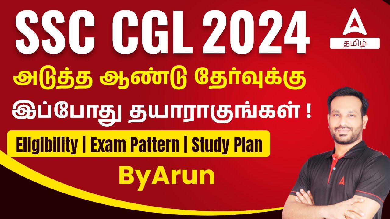 Upcoming SSC CGL Vacancy 2024 In Tamil | CGL Syllabus, Exam Pattern And Study Plan | Adda247 Tamil