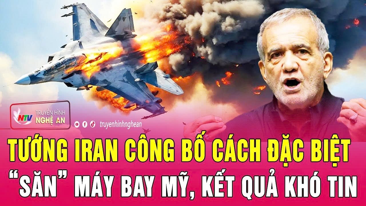 Tướng Iran c&ocirc;ng bố c&aacute;ch đặc biệt &ldquo;săn&rdquo; m&aacute;y bay Mỹ, kết quả kh&oacute; tin