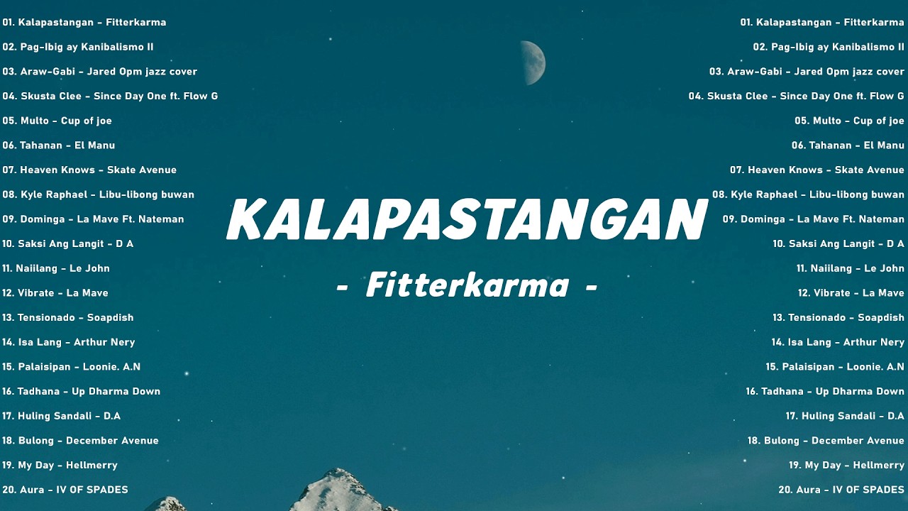 💕 Kalapastangan – Fitterkarma | OPM Love Playlist | Trending Philippines Songs on YouTube