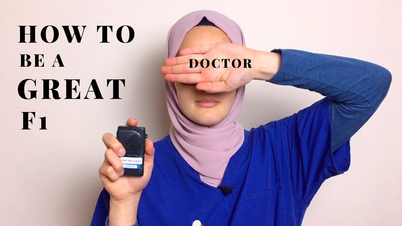 HOW TO BE A GREAT F1 DOCTOR
