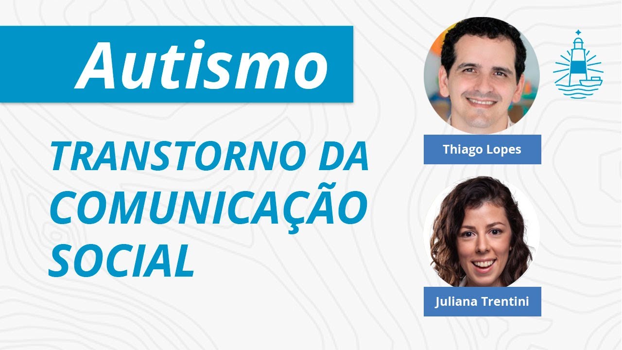 Transtorno da comunicação social -AUTISMO- com Juliana Trentini - Fala Fono - Instituto Farol EP#223
